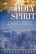 The Century of the Holy Spirit by Dr. Susan C. Hyatt